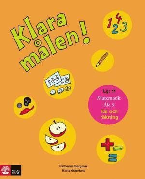Klara målen : tal och räkning. Åk 3