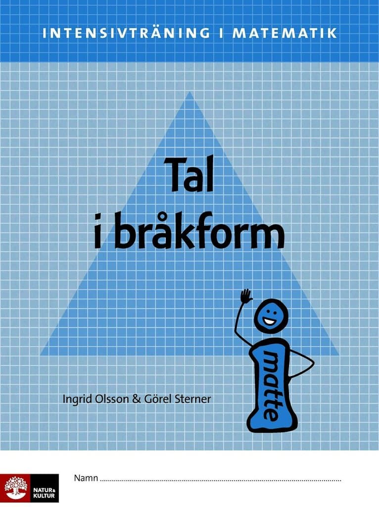 Intensivträning matematik åk 4-6 Tal i bråkform Elvhäfte