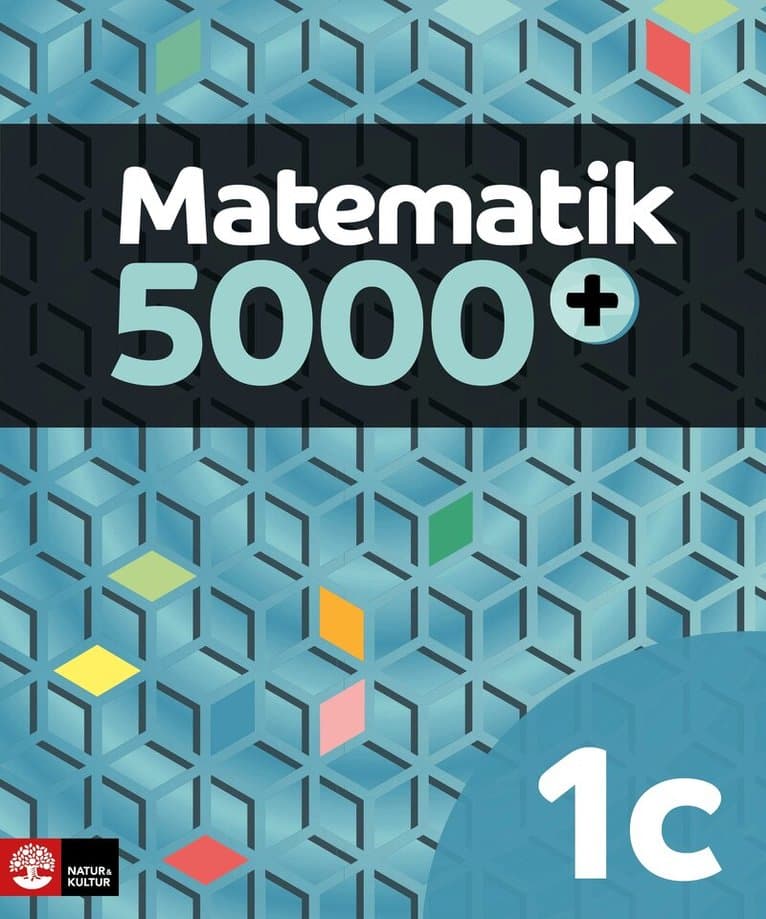 Matematik 5000+ Kurs 1c Lärobok Upplaga 2018