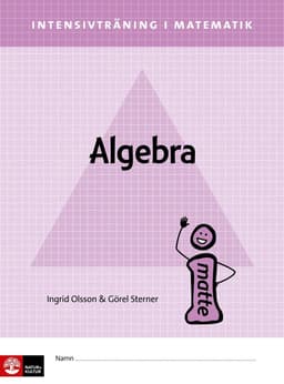 Intensivträning ma åk 4-6 Algebra Elevhäfte