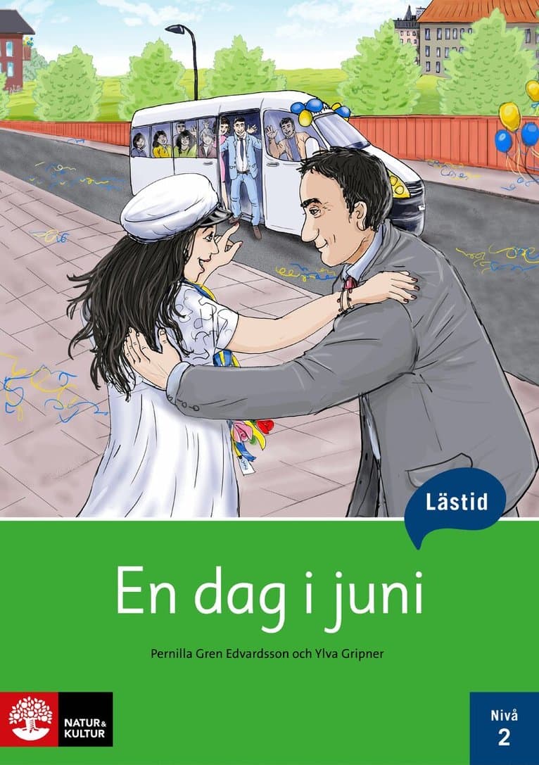 Lästid, En dag i juni, Nivå 2