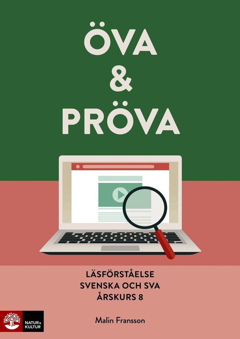 Öva & pröva. Läsförståelse i svenska och sva årskurs 8
