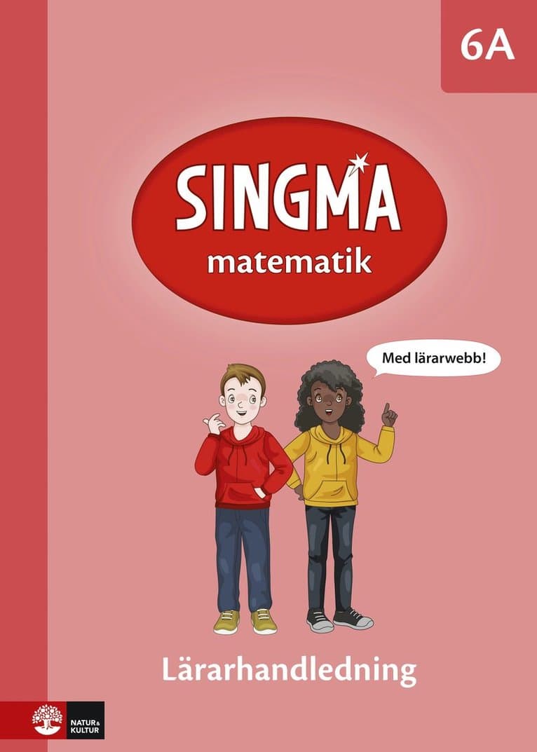 Singma matematik 6A Lärarhandledning med lärarwebb 12 mån