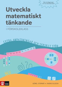 Utveckla matematiskt tänkande : - i förskoleklass
