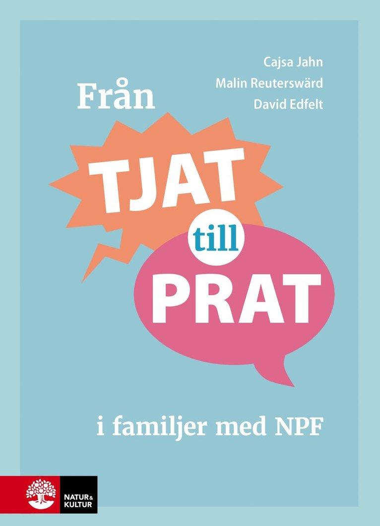Från tjat till prat i familjer med NPF