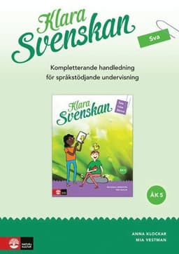 Klara svenskan åk 5 Kompletterande Lh för språkstödjande undervisning