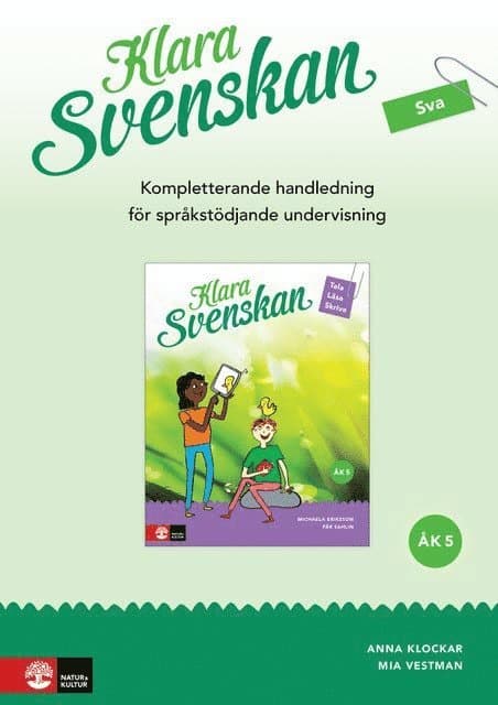 Klara svenskan åk 5 Kompletterande Lh för språkstödjande undervisning