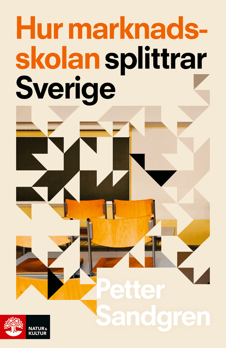 Hur marknadsskolan splittrar Sverige