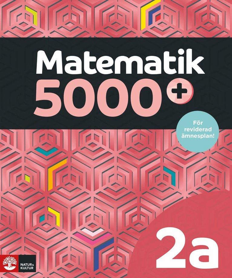 Matematik 5000+ Kurs 2a Lärobok Upplaga 2021