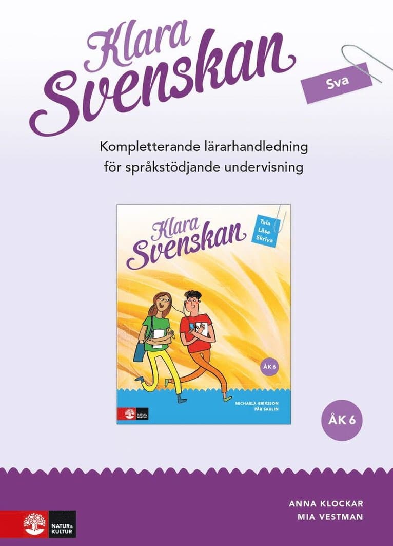 Klara svenskan åk 6 Kompletterande Lh för språkstödjande undervisning
