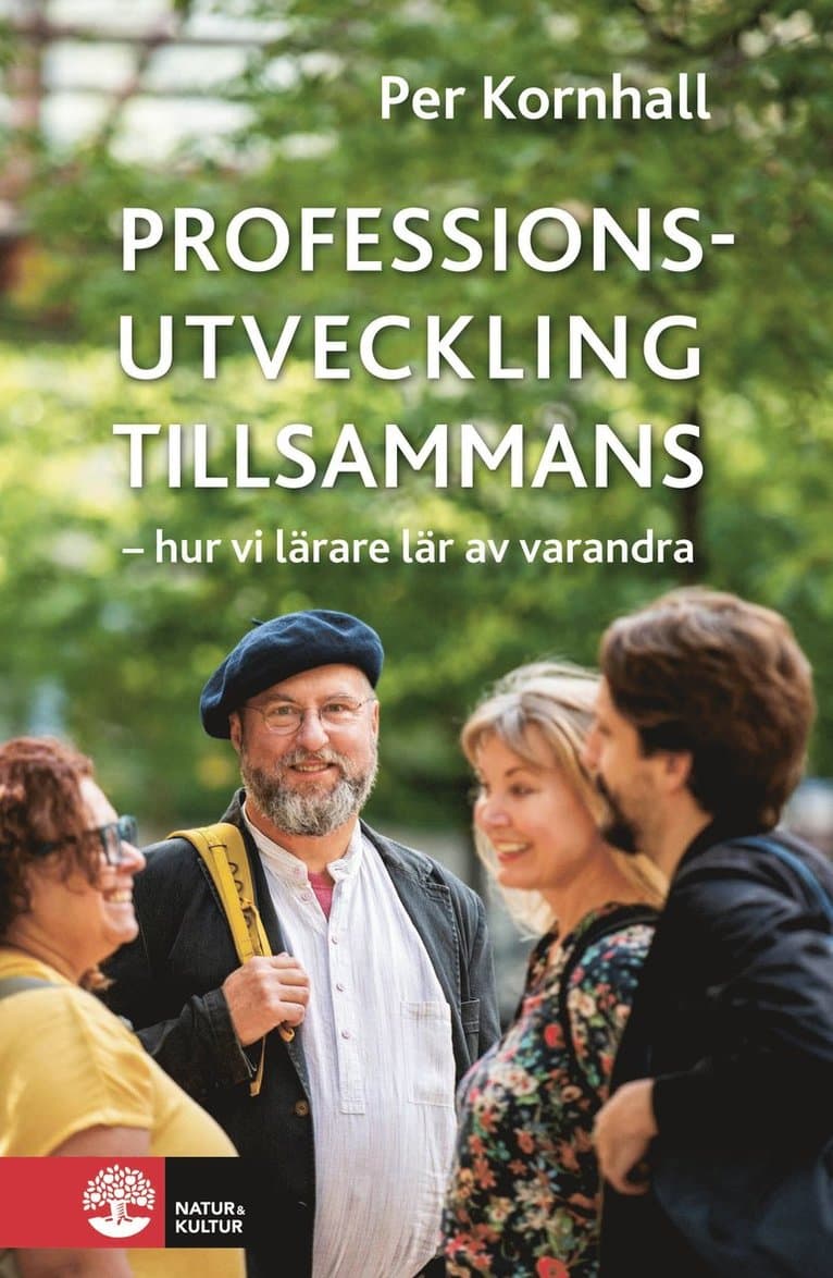 Professionsutveckling tillsammans : hur vi lärare lär av varandra