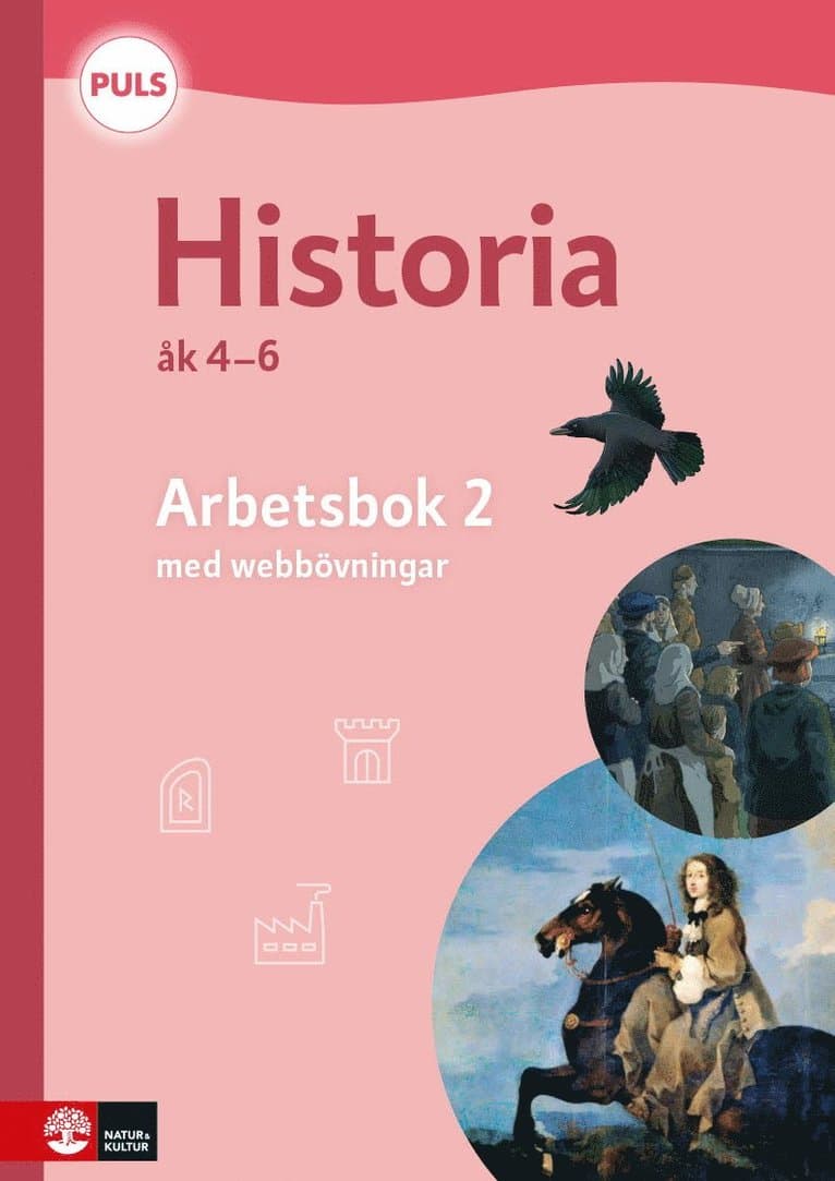 PULS Historia 4-6 Arbetsbok 2 med elevwebb, fjärde uppl