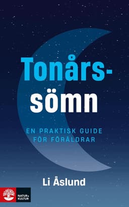 Tonårssömn : en praktisk guide för föräldrar