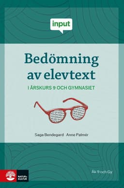 Bedömning av elevtext - i årskurs 9 och gymnasiet