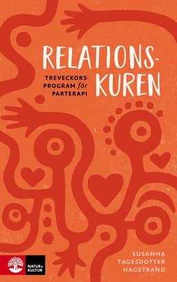 Relationskuren : Treveckorsprogram för parterapi