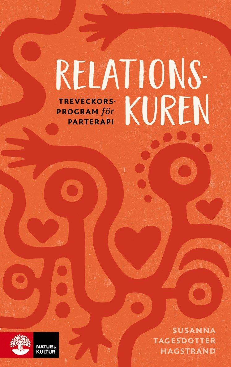 Relationskuren : Treveckorsprogram för parterapi