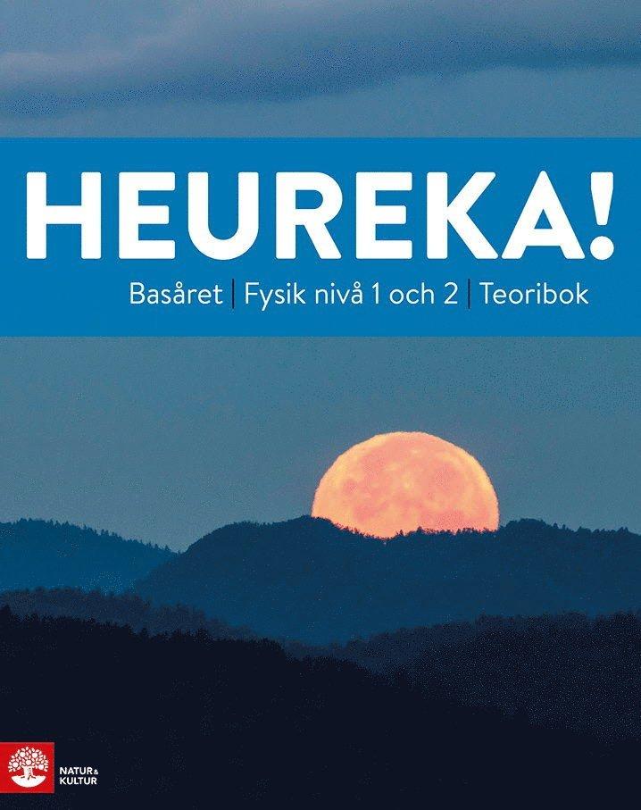 Heureka Basåret Fysik nivå 1 och 2 Teoribok