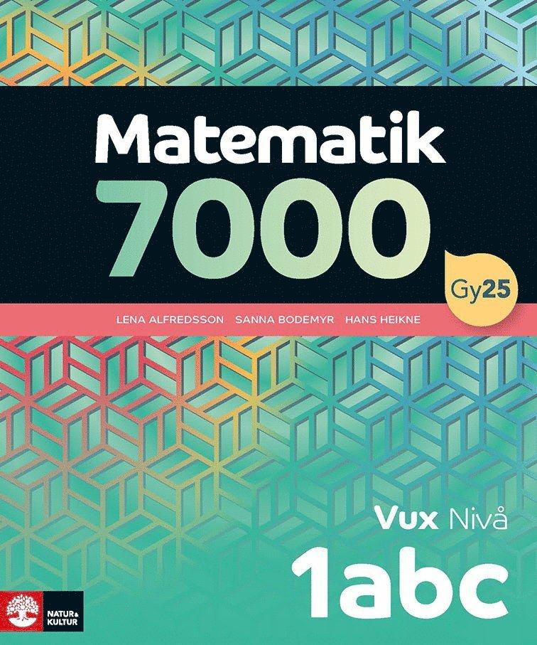 Matematik 7000 nivå 1abc Vux