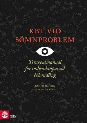KBT vid sömnproblem : terapeutmanual vid individanpassad behandling
