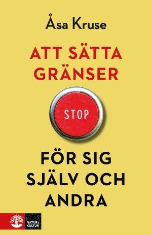 Att sätta gränser för sig själv och andra
