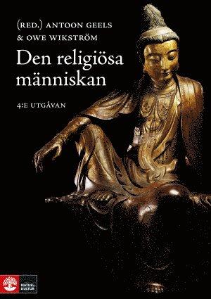 Den religiösa människan : en introduktion till religionspsykologin