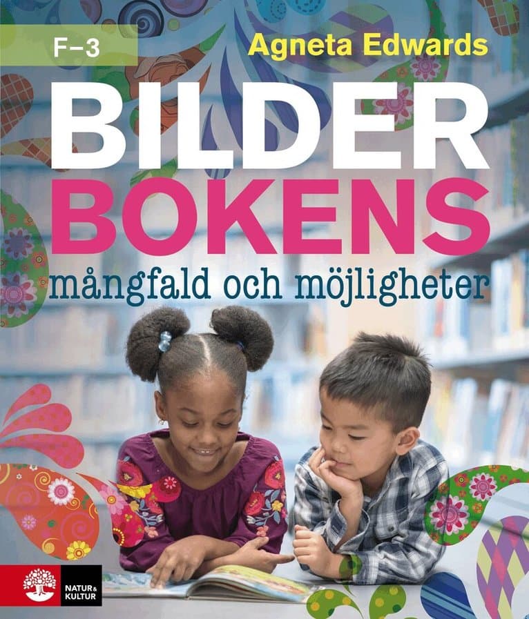 Bilderbokens mångfald och möjligheter F-3