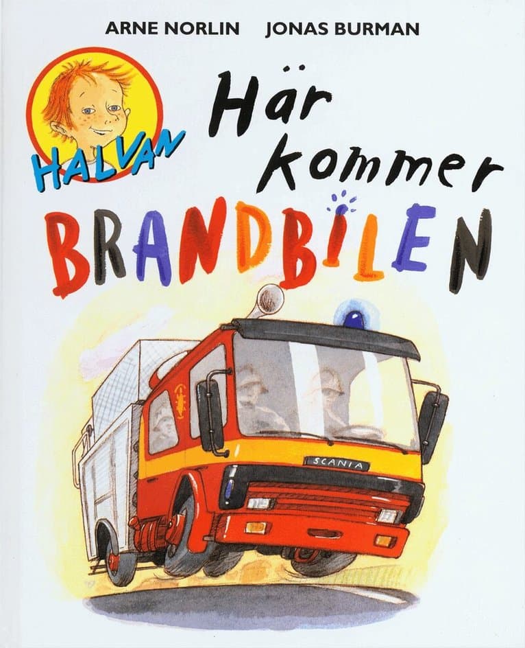 Här kommer brandbilen