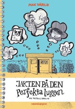 Jakten på den perfekta luggen