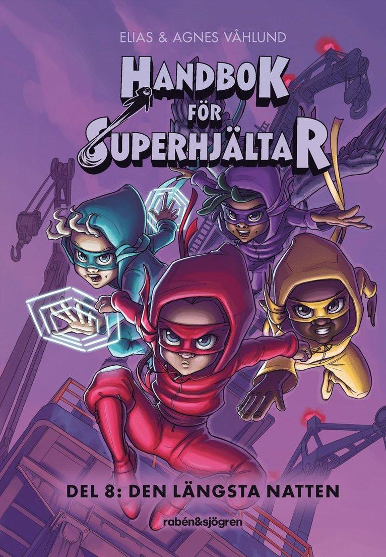Handbok för superhjältar. Den längsta natten