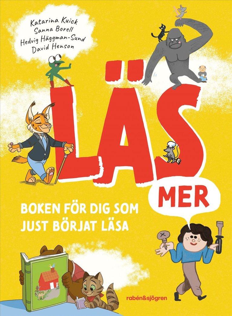 Läs mer : boken för dig som just börjat läsa