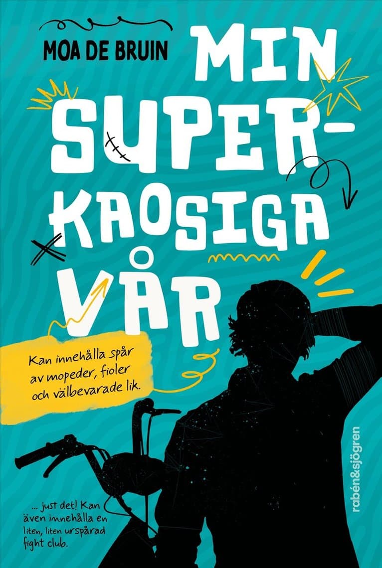 Min superkaosiga vår