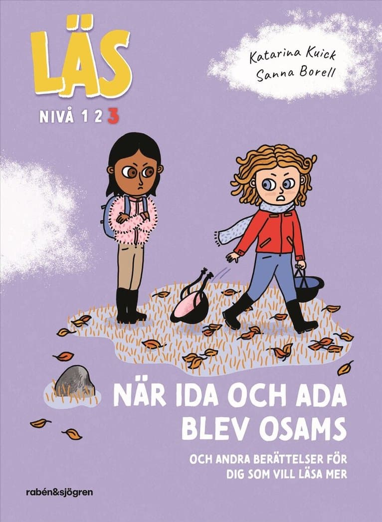 När Ida och Ada blev osams : och andra berättelser för dig som vill läsa lite mer, Läs-nivå 3