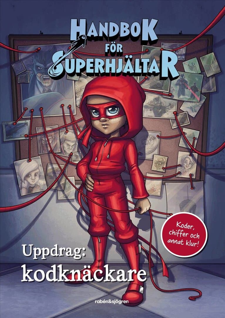 Handbok för superhjältar: Uppdrag: kodknäckare : Koder, chiffer och annat klur