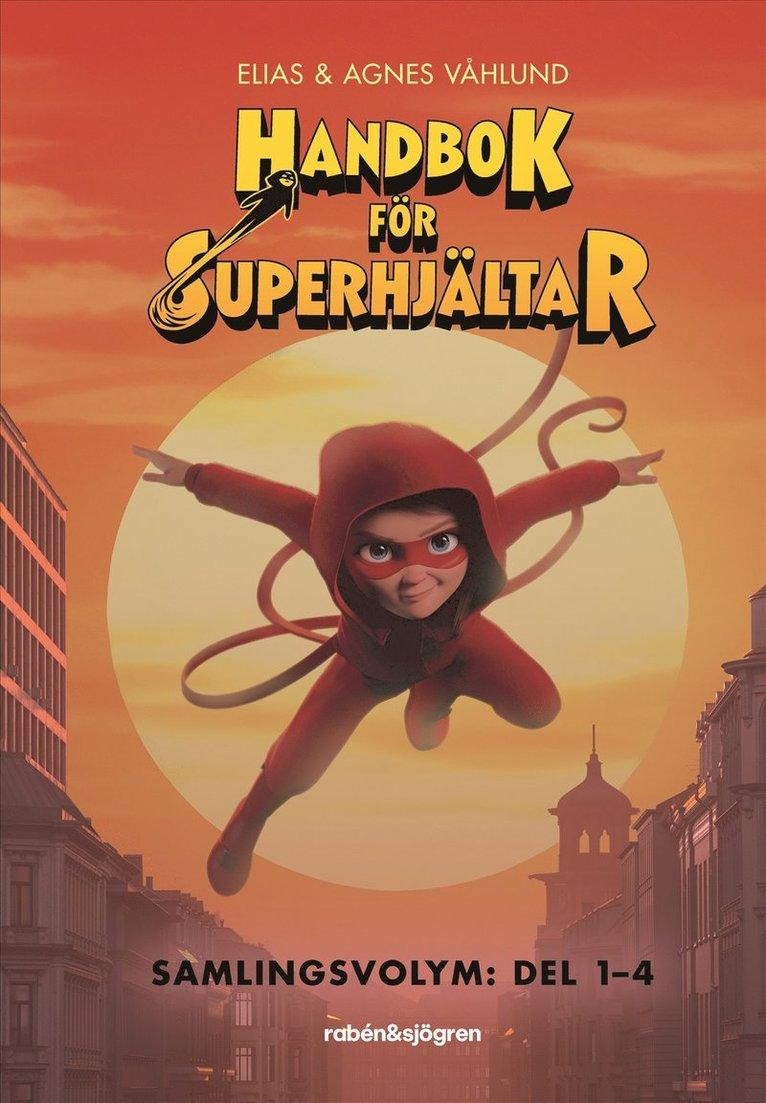 Handbok för superhjältar. Del 1-4, Samlingsvolym