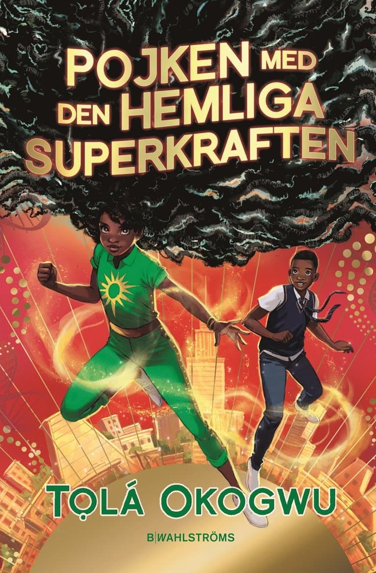 Pojken med den hemliga superkraften