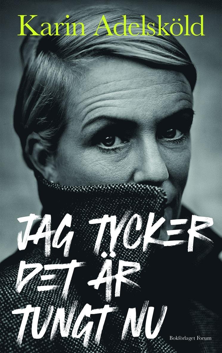 Jag tycker det är tungt nu