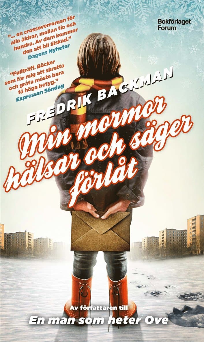 Min mormor hälsar och säger förlåt