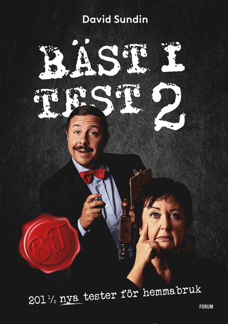 Bäst i test 2 : 201 ½ nya tester för hemmabruk