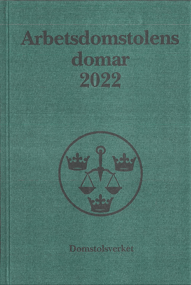 Arbetsdomstolens domar årsbok 2022 (AD)