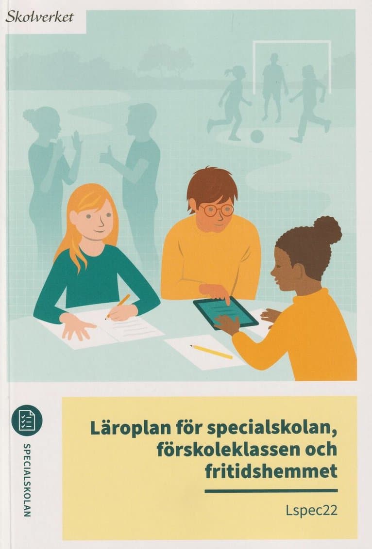 Omslag till boken Läroplan för specialskolan, förskoleklassen och fritidshemmet. Lspec22