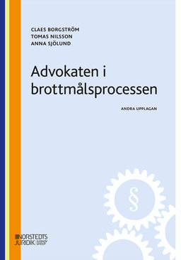 Advokaten i brottmålsprocessen