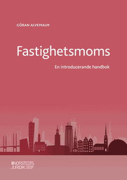 Fastighetsmoms  : en introducerande handbok