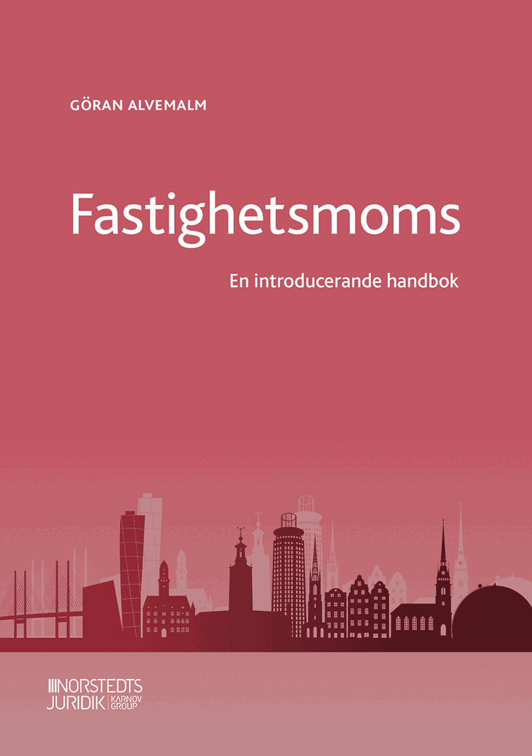Fastighetsmoms  : en introducerande handbok