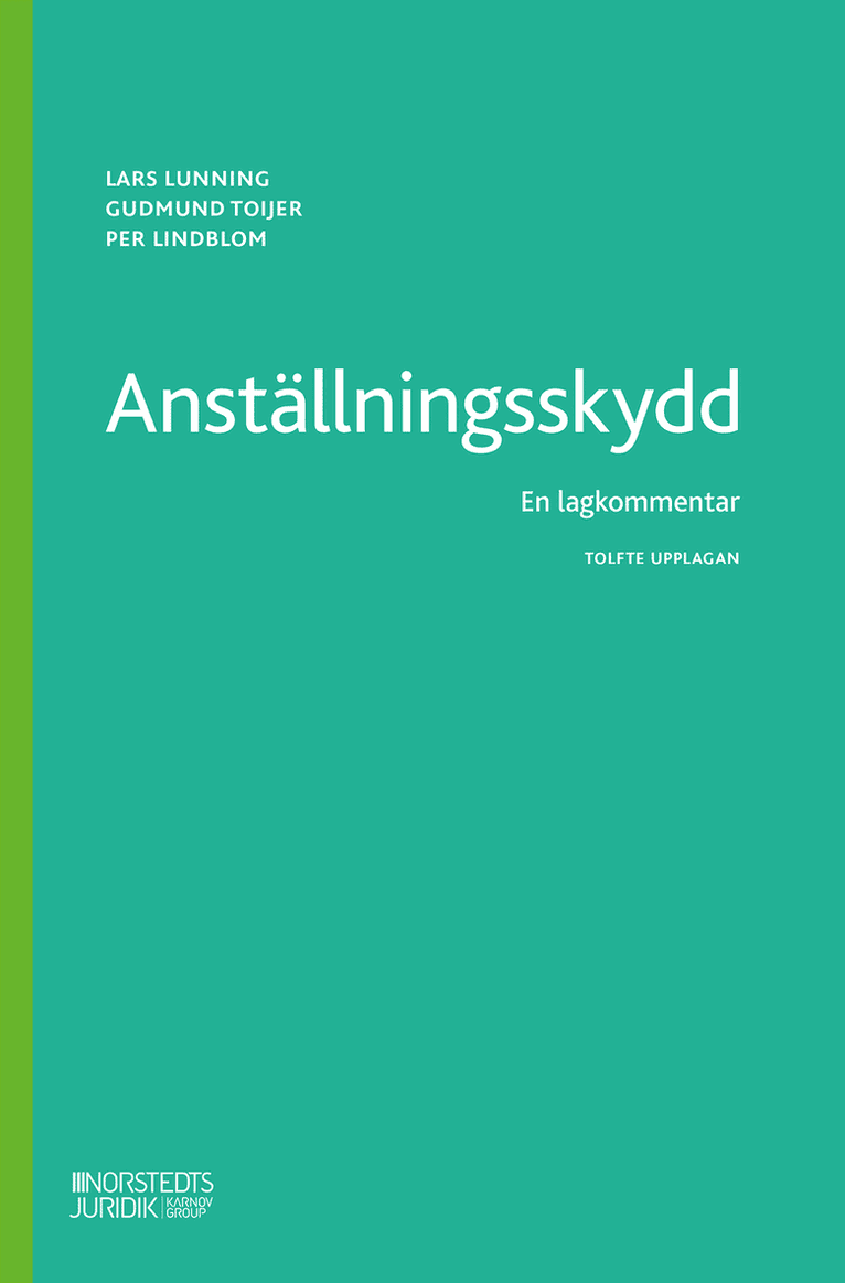 Anställningsskydd : En lagkommentar