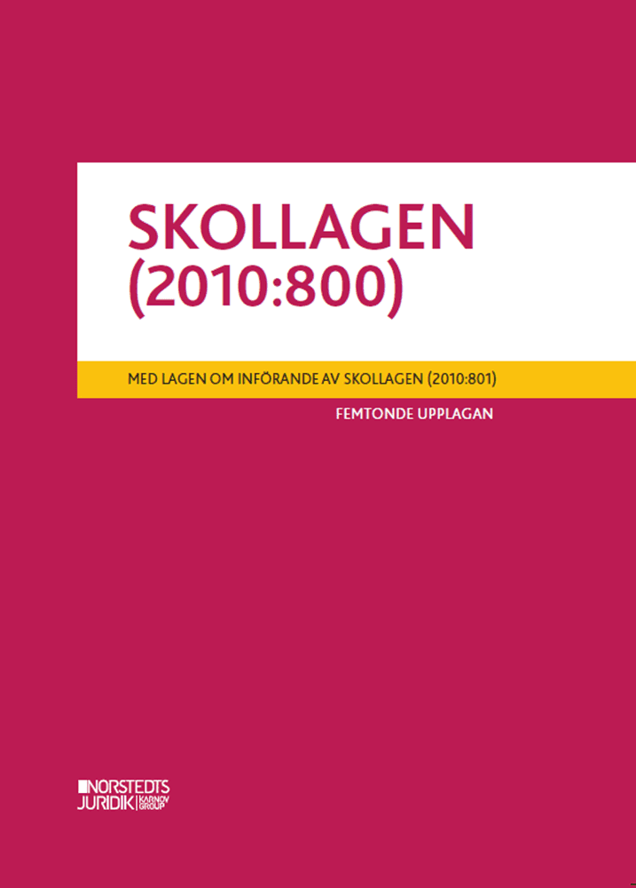 Omslag till boken Skollagen (2010:800) : med lagen om införande av skollagen (2010:801)