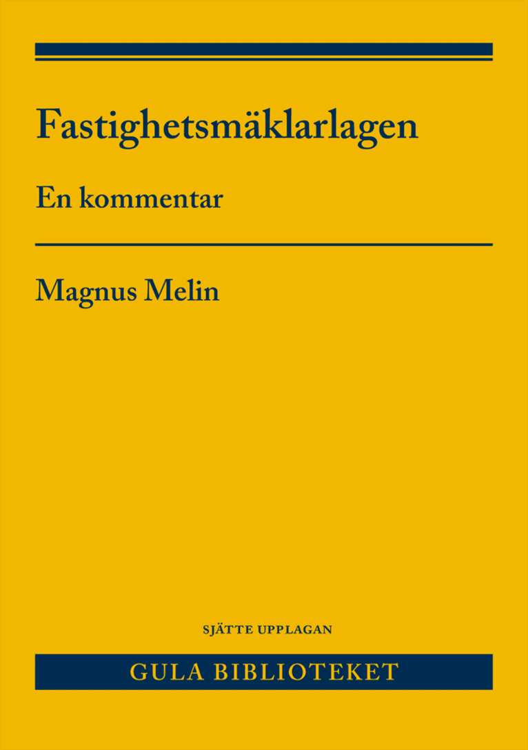 Fastighetsmäklarlagen : En kommentar