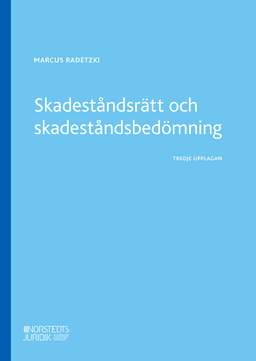 Skadeståndsrätt och skadeståndsbedömning