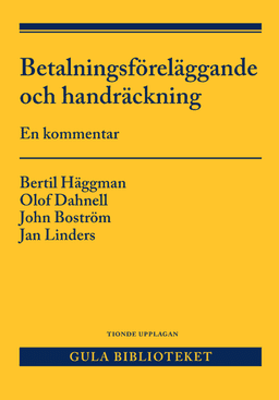 Betalningsföreläggande och handräckning : En kommentar