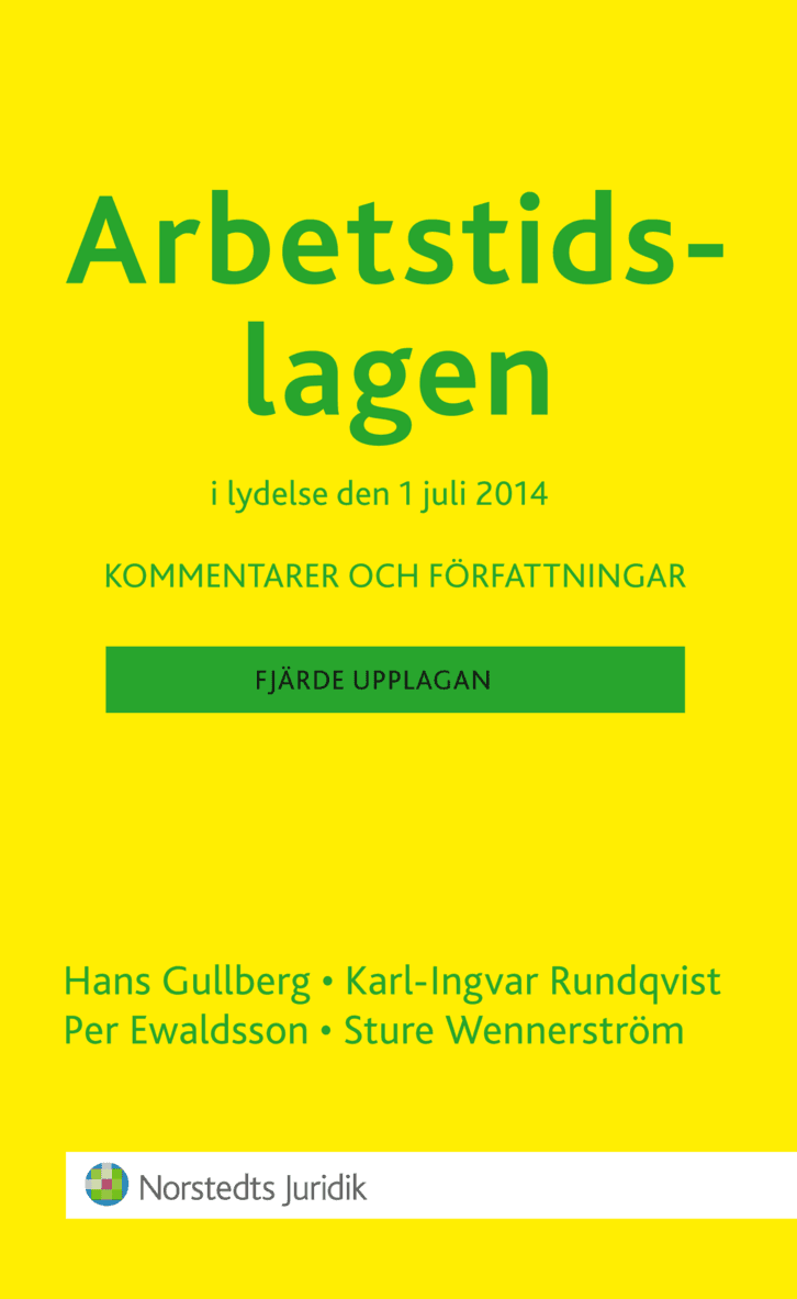 Arbetstidslagen : kommentarer och författningar