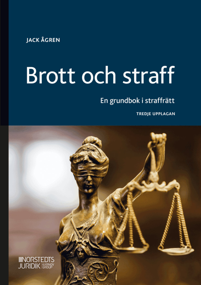 Brott och straff : en grundbok i straffrätt
